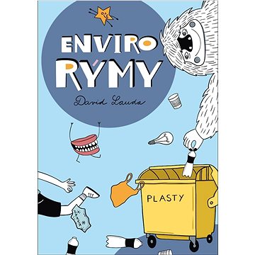 

Envirorýmy: Environmentální básničky pro kluky i holky