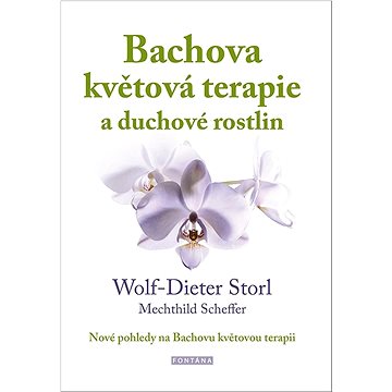 

Bachova květová terapie a duchové rostlin: Nové pohledy na Bachovu květovou terapii