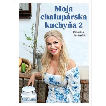 

Moja chalupárska kuchyňa 2