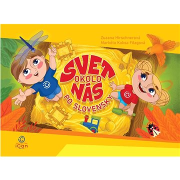 

Svet okolo nás po slovensky