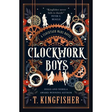 

The Clocktaur War Duology - Clockwork Boys