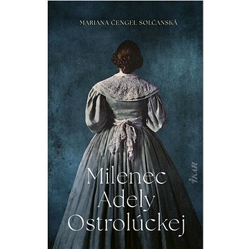 

Milenec Adely Ostrolúckej