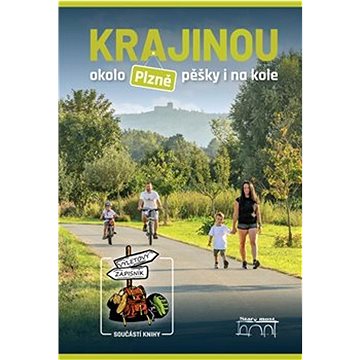 

Krajinou okolo Plzně pěšky i na kole
