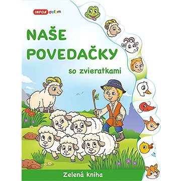 

Naše povedačky so zvieratkami: Zelená kniha