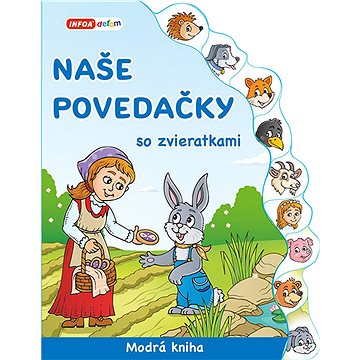

Naše povedačky so zvieratkami: Modrá kniha