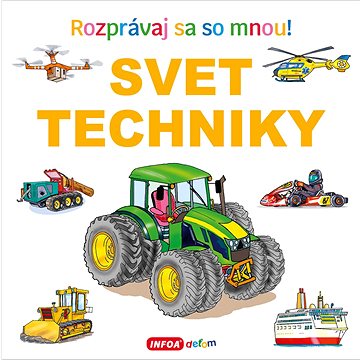 

Svet techniky: Rozprávaj sa so mnou!