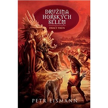

Družina Horských šelem: Dračí trůn