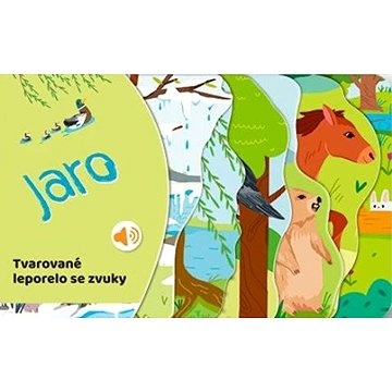 

Tvarované leporelo se zvuky Jaro