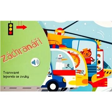 

Tvarované leporelo se zvuky Záchranáři