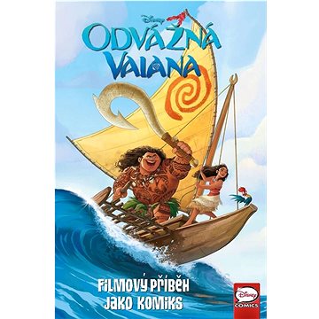 

Odvážná Vaiana: Filmový příběh jako komiks