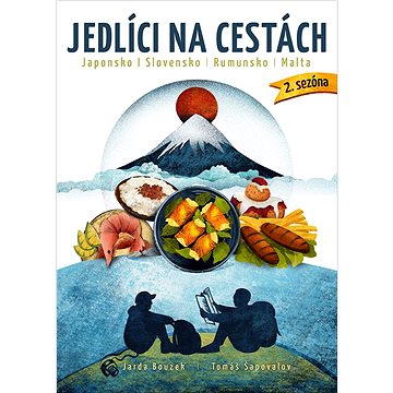 

Jedlíci na cestách Japonsko, Slovensko, Rumunsko, Malta