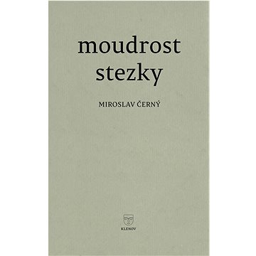

Moudrost stezky