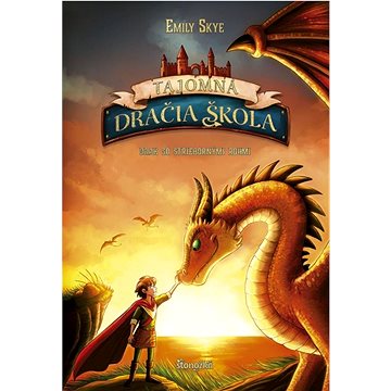 

Tajomná dračia škola Drak so striebornými rohmi