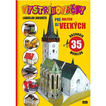 

Vystrihovačky pre malých aj veľkých