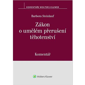 

Zákon o umělém přerušení těhotenství Komentář