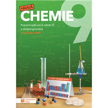 

Hravá chemie 9 Pracovní sešit