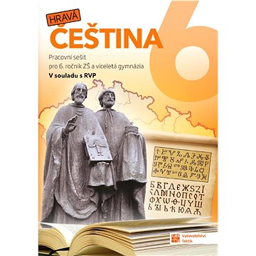 

Hravá čeština 6 Pracovní sešit