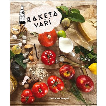 

Raketa vaří pro děti