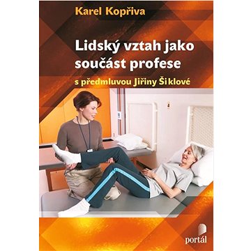 

Lidský vztah jako součást profese