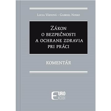 

Zákon o bezpečnosti a ochrane zdravia pri práci
