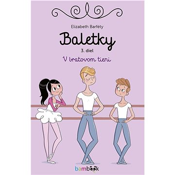

Baletky: V bratovom tieni