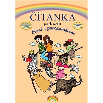 

Čítanka pro 4. ročník: Čtení s porozuměním