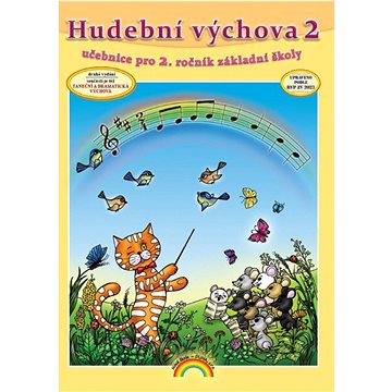 

Hudební výchova 2: učebnice pro 2. ročník základní školy