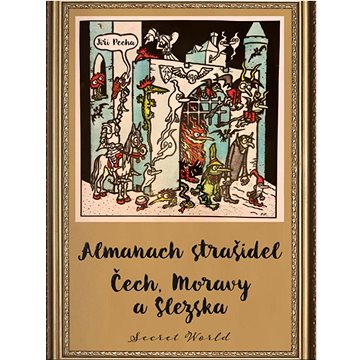 

Almanach strašidel Čech, Moravy a Slezska