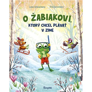 

O žabiakovi, ktorý chcel plávať v zime