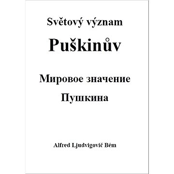 

Světový význam Puškinův