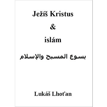 

Ježíš Kristus & islám