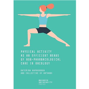 

Physical Activity: as an Efficient Means of Non-pharmacological Care in Oncology