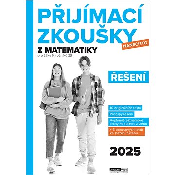 

Přijímací zkoušky nanečisto z matematiky Řešení: pro žáky 9. ročníků ZŠ (2025)