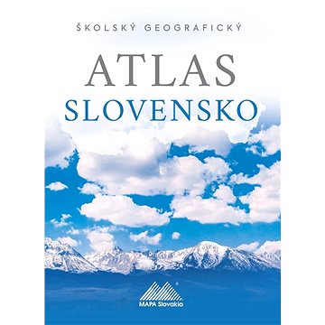 

Školský geografický atlas Slovensko