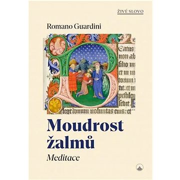 

Moudrost žalmů: Meditace