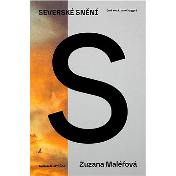 

Severské snění: (mé soukromé hygge)