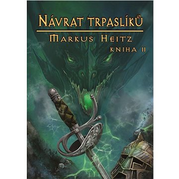 

Návrat trpaslíků II: Kniha II