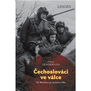 

Čechoslováci ve válce: Od Mnichova po studenou válku