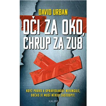 

Oči za oko, chrup za zub