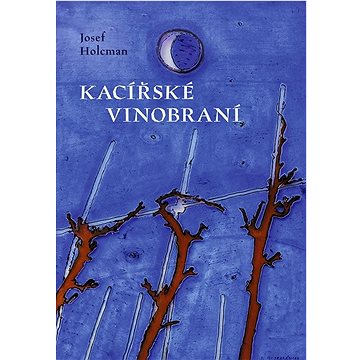 

Kacířské vinobraní
