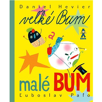 

Veľké Bum a malé Bum