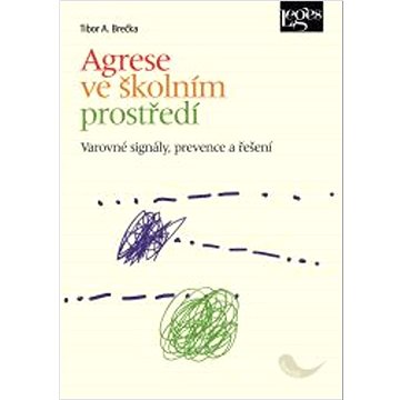 

Agrese ve školním prostředí: Varovné signály, prevence a řešení