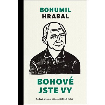 

Bohové jste vy