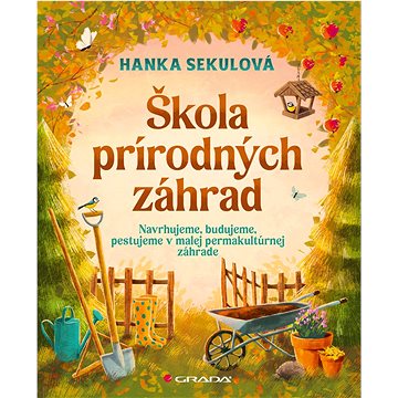 

Škola prírodných záhrad