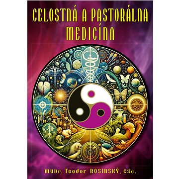 

Celostná a pastorálna medicína