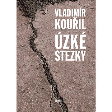 

Úzké stezky