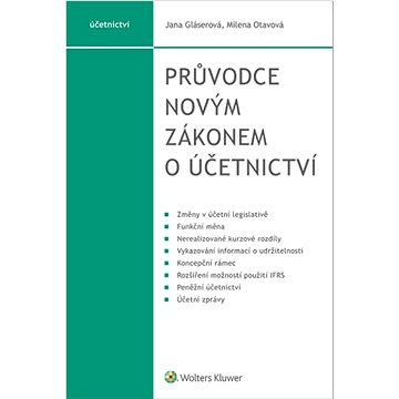 

Průvodce novým zákonem o účetnictví