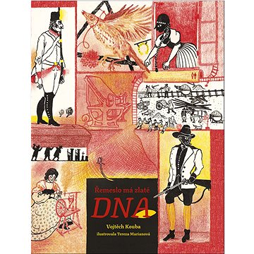 

Řemeslo má zlaté DNA