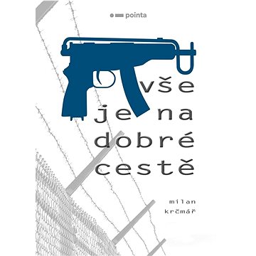 

Vše je na dobré cestě