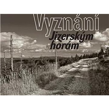 

Vyznání Jizerským horám
